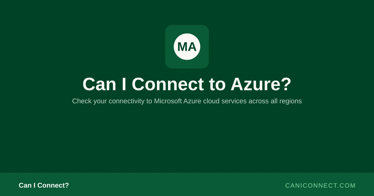 Can I Connect to Azure?