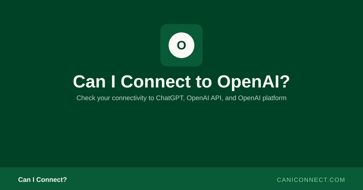 Can I Connect to OpenAI?