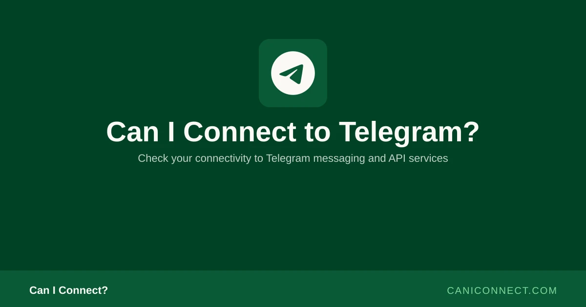 Can I Connect to Telegram?