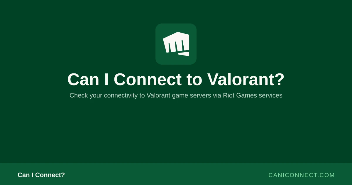 Can I Connect to Valorant Servers?