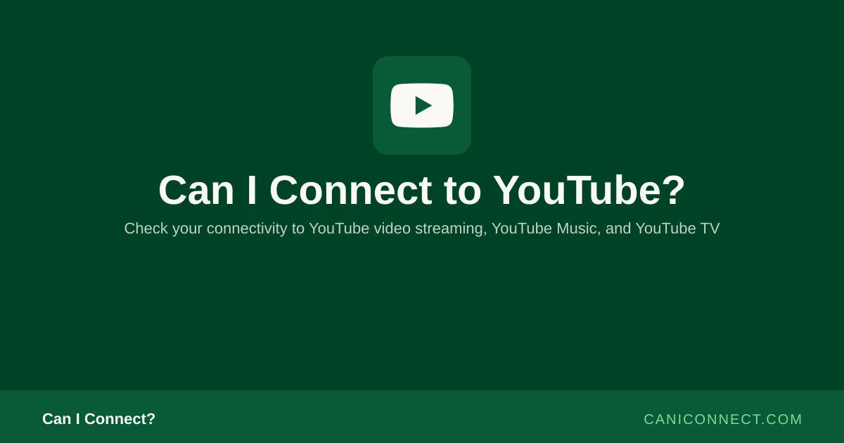 Can I Connect to YouTube?
