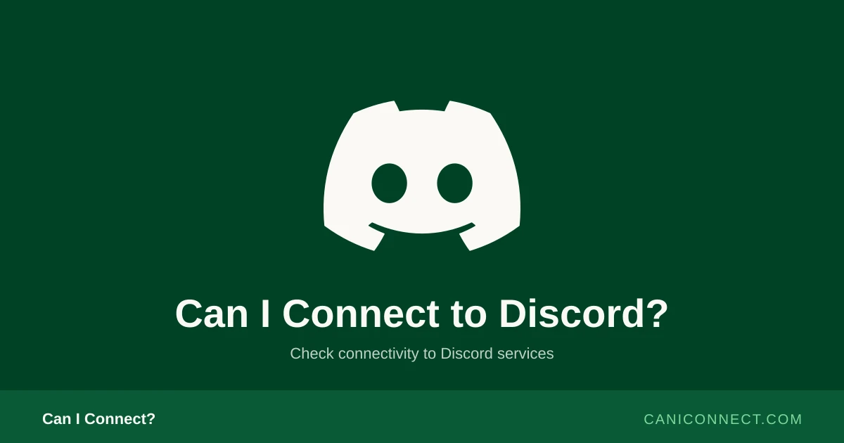 Discord | Can I Connect?